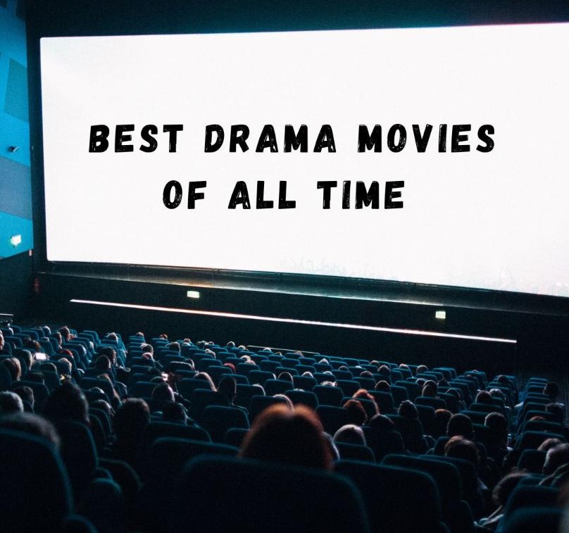 Best Drama Movies of All Time