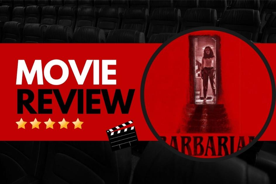 Barbarian Movie Review
