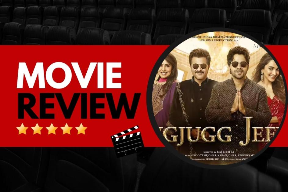 Jugjugg Jeeyo Movie Review